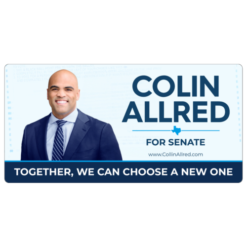 Colin Allred 4x8 Street Sign #1