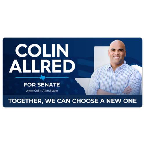 Colin Allred 4x8 Street Sign #10
