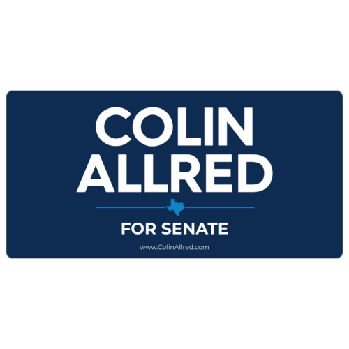 Colin Allred 4x8 Street Sign #5