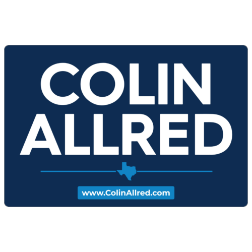 Colin Allred - Yard Sign #1