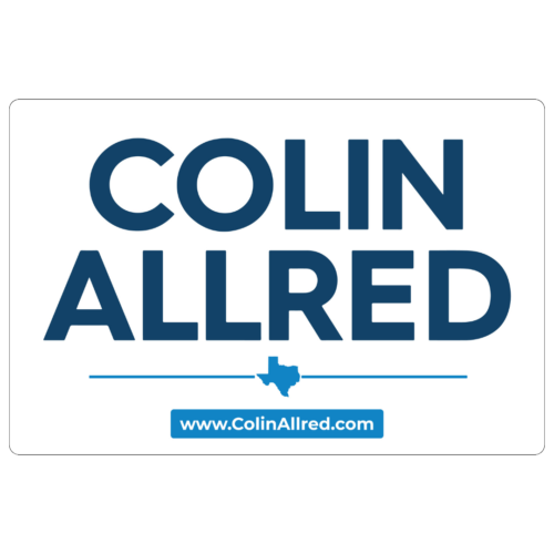 Colin Allred - Yard Sign #2