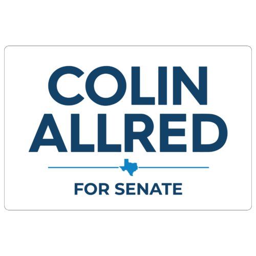 Colin Allred - Yard Sign #3