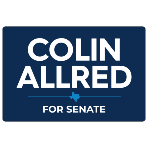 Colin Allred - Yard Sign #4